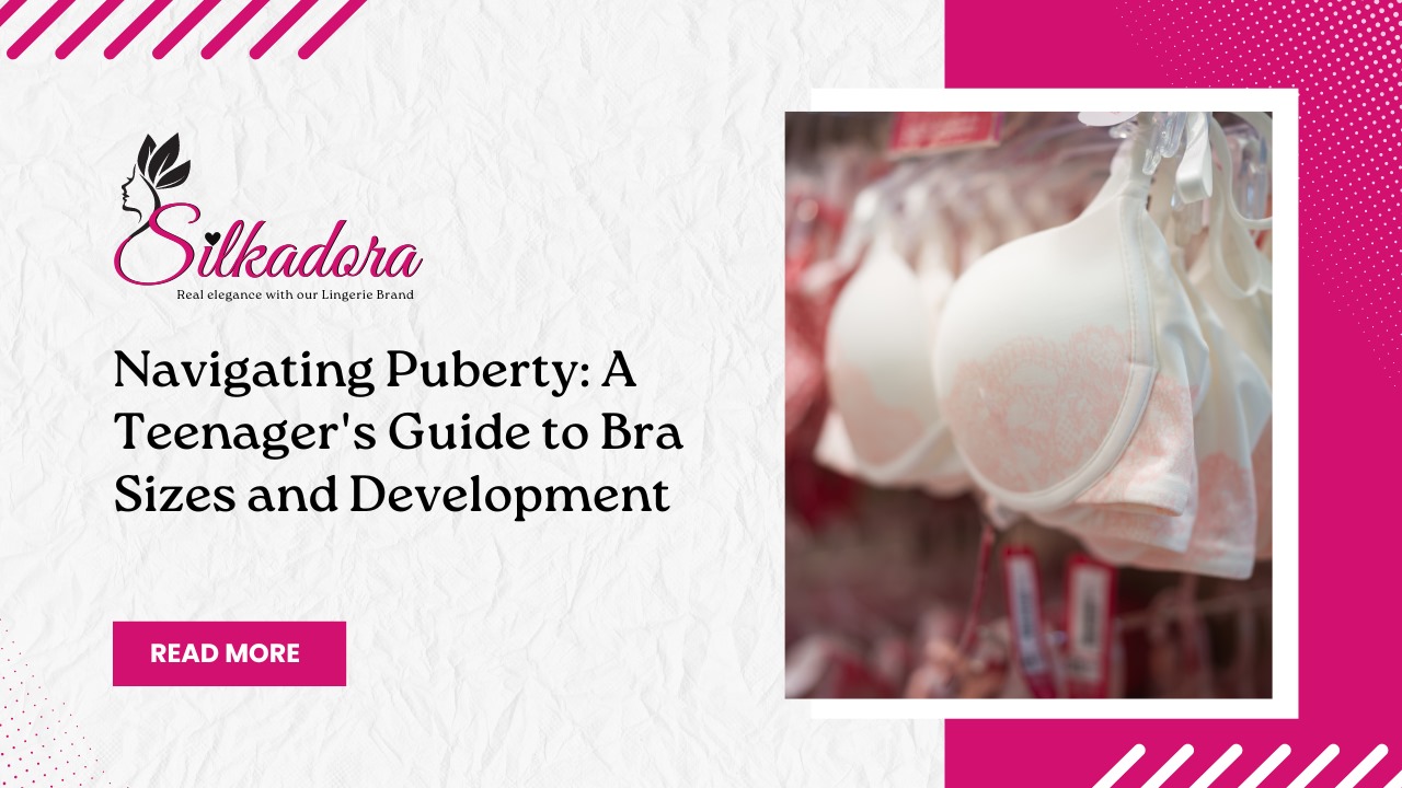Navigating Puberty: A Teenager's Guide to Bra Sizes and Development