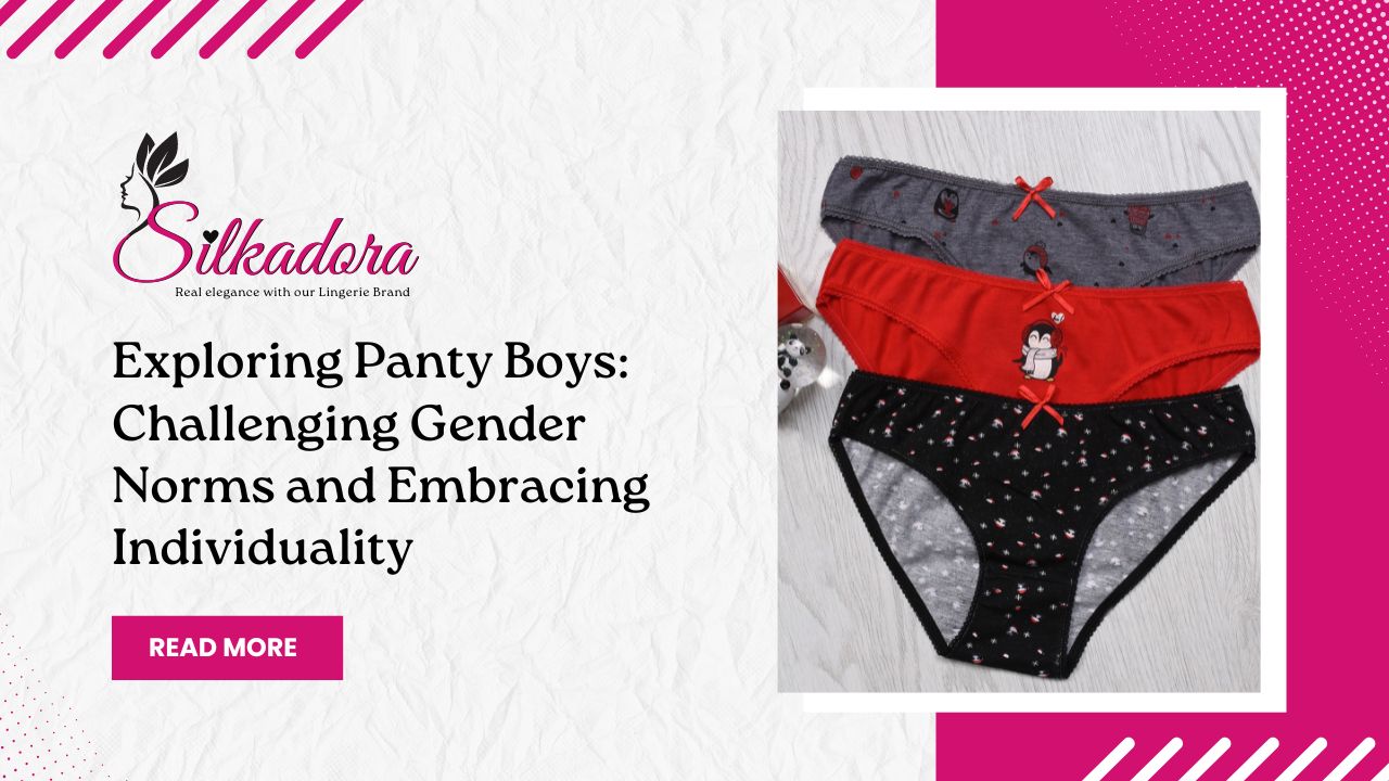 Exploring Panty Boys: Challenging Gender Norms and Embracing Individuality